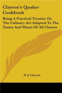 Clayton's Quaker Cookbook