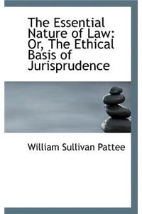 The Essential Nature of Law