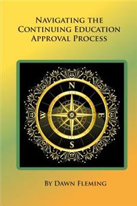 Navigating the Continuing Education Approval Process