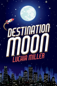 Destination Moon