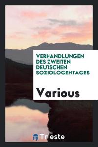 VERHANDLUNGEN DES ZWEITEN DEUTSCHEN SOZI