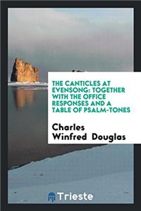 The Canticles at Evensong