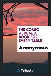 The Comic Album: A Book for Every Table