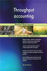 Throughput accounting Standard Requirements