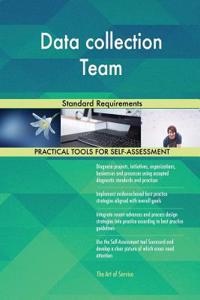Data collection Team Standard Requirements