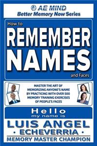 How to Remember Names and Faces