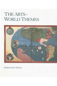 The Arts-World Themes