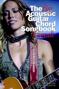 Big Acoustic Guitar Chord Songbook Female