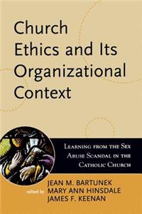 Church Ethics and Its Organizational Context