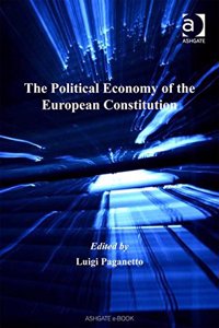 The Political Economy of the European Constitution