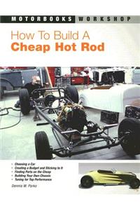 How to Build a Cheap Hot Rod