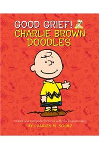 Good Grief! Charlie Brown Doodles