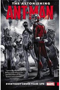 The Astonishing Ant-man Vol. 1: Everybody Loves Team-ups