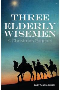 Three Elderly Wiseman