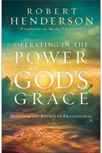 Operating in the Power of God's Grace