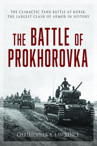 The Battle of Prokhorovka