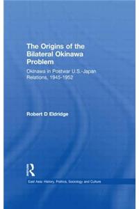 The Origins of the Bilateral Okinawa Problem