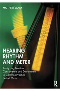 Hearing Rhythm and Meter