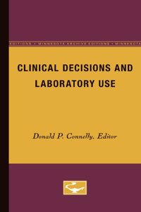 Clinical Decisions and Laboratory Use