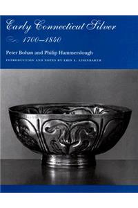 Early Connecticut Silver, 1700-1840