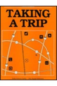 Taking a Trip
