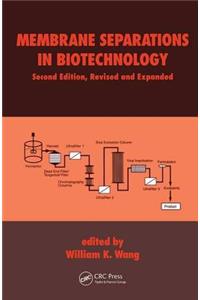 Membrane Separations in Biotechnology