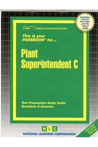 Plant Superintendent C