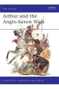 Arthur and the Anglo-Saxon Wars