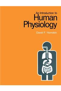 An Introduction to Human Physiology