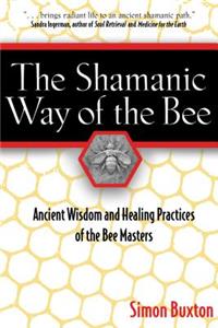 The Shamanic Way of the Bee