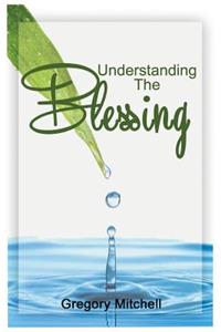 Understanding the Blessing