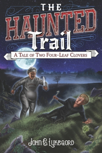 The Haunted Trail