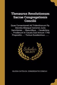 Thesaurus Resolutionum Sacrae Congregationis Concilii