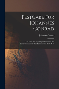 Festgabe Für Johannes Conrad