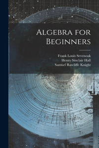 Algebra for Beginners