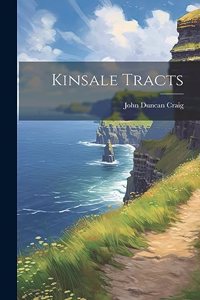 Kinsale Tracts