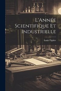 L'Année Scientifique et Industrielle