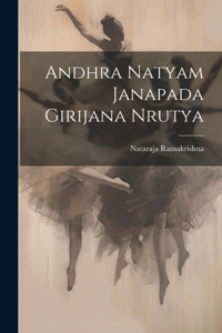 Andhra Natyam Janapada Girijana Nrutya