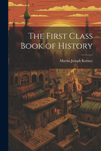 First Class Book of History