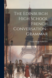 Edinburgh High School French Conversation-Grammar