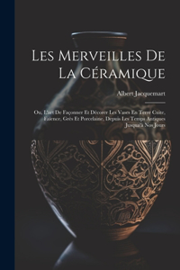 Les Merveilles De La Céramique