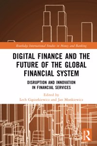 Digital Finance and the Future of the Global Financial System