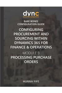 Configuring Procurement and Sourcing within Dynamics 365 for Finance & Operations