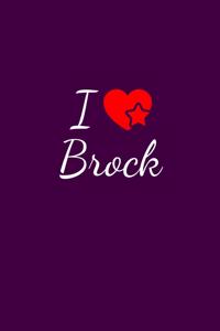 I love Brock