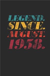 Legend Since August 1958
