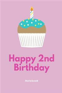 Happy 2nd Birthday Notebook