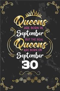 Queens Are Born In September But The Real Queens Are Born On September 30