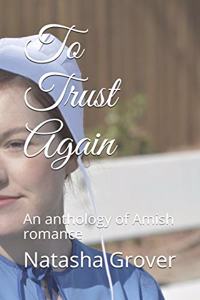 To Trust Again