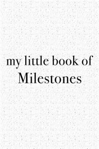 My Little Book of Milestones