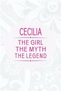 Cecilia the Girl the Myth the Legend